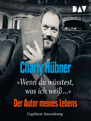 cover image of Wenn du wüsstest, was ich weiß..." Der Autor meines Lebens (Ungekürzt)